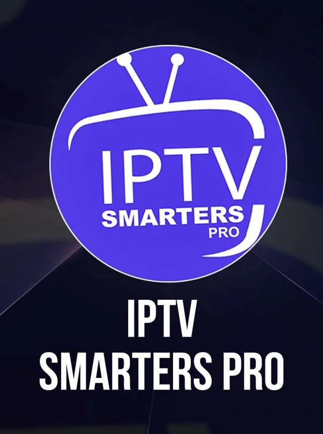 iptv smarters pro app for iptv